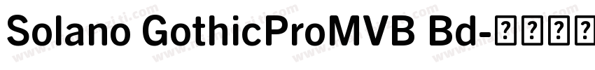 Solano GothicProMVB Bd字体转换